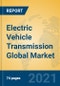 Electric Vehicle Transmission Global Market Insights 2021, Analysis and Forecast to 2026, by Manufacturers, Regions, Technology, Application, Product Type - Product Thumbnail Image