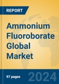 Ammonium Fluoroborate Global Market Insights 2024, Analysis and Forecast to 2029, by Manufacturers, Regions, Technology, Application- Product Image