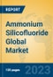 Ammonium Silicofluoride Global Market Insights 2023, Analysis and Forecast to 2028, by Manufacturers, Regions, Technology, Application, Product Type - Product Image