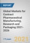 Global Markets for Contract Pharmaceutical Manufacturing, Research and Packaging 2021-2026 - Product Thumbnail Image