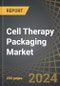 Cell Therapy Packaging Market: Industry Trends and Global Forecasts, till 2035 - Distribution by Type of Therapy Packed, Package Engineering Design, Scale of Operation and Key Geographical Regions - Product Image
