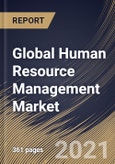 Global Human Resource Management Market By Component, By Deployment Type, By Enterprise Size, By End User, By Regional Outlook, COVID-19 Impact Analysis Report and Forecast, 2021 - 2027- Product Image