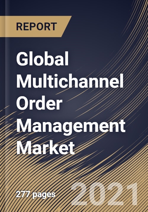 Global Multichannel Order Management Market By Component, By Deployment