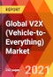 Global V2X (Vehicle-to-Everything) Market, By Component (Hardware, Others), By Communication (V2V, Others), By Connectivity (DSRC, Others), By Application (ADAS, Others), By Vehicle Type, By Vehicle Application, Estimation & Forecast, 2017 - 2027 - Product Thumbnail Image