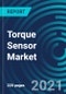 Torque Sensor Market, By Type (Rotary Torque Sensors and Reaction Torque Sensors), Application (Automotive, Test & Measurement, Industrial, Aerospace & Defense), Technology (Strain Gauge, Optical) and Geography: Global Forecast to 2027 - Product Thumbnail Image