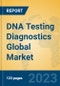 DNA Testing Diagnostics Global Market Insights 2023, Analysis and Forecast to 2028, by Manufacturers, Regions, Technology, Application, Product Type - Product Image