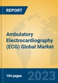 Ambulatory Electrocardiography (ECG) Global Market Insights 2023, Analysis and Forecast to 2028, by Manufacturers, Regions, Technology, Application, Product Type- Product Image