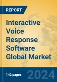 Interactive Voice Response Software Global Market Insights 2024, Analysis and Forecast to 2029, by Market Participants, Regions, Technology, Application- Product Image