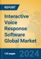 Interactive Voice Response Software Global Market Insights 2024, Analysis and Forecast to 2029, by Market Participants, Regions, Technology, Application - Product Image