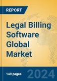 Legal Billing Software Global Market Insights 2024, Analysis and Forecast to 2029, by Market Participants, Regions, Technology, Application- Product Image