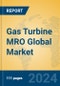 Gas Turbine MRO Global Market Insights 2024, Analysis and Forecast to 2029, by Market Participants, Regions, Technology, Application - Product Image