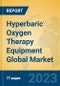 Hyperbaric Oxygen Therapy Equipment Global Market Insights 2023, Analysis and Forecast to 2028, by Manufacturers, Regions, Technology, Application, Product Type - Product Image