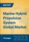 Marine Hybrid Propulsion System Global Market Insights 2023, Analysis and Forecast to 2028, by Market Participants, Regions, Technology, Application, Product Type - Product Image