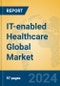 IT-enabled Healthcare Global Market Insights 2024, Analysis and Forecast to 2029, by Manufacturers, Regions, Technology, Application, Product Type - Product Image