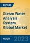 Steam Water Analysis System Global Market Insights 2023, Analysis and Forecast to 2028, by Manufacturers, Regions, Technology, Application, Product Type - Product Thumbnail Image