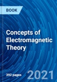 Concepts of Electromagnetic Theory- Product Image