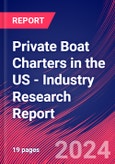 Private Boat Charters in the US - Industry Research Report- Product Image