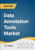 Data Annotation Tools Market Size, Share & Trends Analysis Report by Type (Text, Image/Video, Audio), by Annotation Type, by Vertical, by Region, and Segment Forecasts, 2022-2030- Product Image