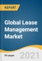 Global Lease Management Market Size, Share & Trends Analysis Report by Platform (Software, Services), by Deployment (Cloud, On-premise), by Application, by Organization Size, by Region, and Segment Forecasts, 2021-2028 - Product Thumbnail Image