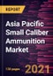 Asia Pacific Small Caliber Ammunition Market Forecast to 2028 - COVID-19 Impact and Regional Analysis By Ammunition Size, End User, and Gun Type - Product Thumbnail Image
