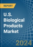 U.S. Biological Products (Except Diagnostic) Market. Analysis and Forecast to 2025. Update: COVID-19 Impact- Product Image