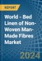 World - Bed Linen of Non-Woven Man-Made Fibres - Market Analysis, Forecast, Size, Trends and Insights - Product Image