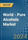 World - Pure Alcohols - Market Analysis, Forecast, Size, Trends and Insights. Update: COVID-19 Impact- Product Image