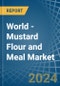 World - Mustard Flour and Meal - Market Analysis, Forecast, Size, Trends and Insights - Product Image
