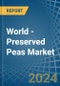 World - Preserved Peas - Market Analysis, Forecast, Size, Trends and Insights - Product Image