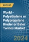 World - Polyethylene or Polypropylene Binder or Baler (Agricultural) Twines - Market Analysis, Forecast, Size, Trends and Insights - Product Image