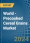 World - Precooked Cereal Grains - Market Analysis, Forecast, Size, Trends and Insights - Product Image