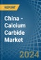 China - Calcium Carbide - Market Analysis, Forecast, Size, Trends and Insights. Update: COVID-19 Impact - Product Image