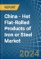 China - Hot Flat-Rolled Products of Iron or Steel - Market Analysis, Forecast, Size, Trends and Insights . Update: COVID-19 Impact - Product Image