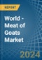 World - Meat of Goats (Fresh or Chilled) - Market Analysis, Forecast, Size, Trends and Insights. Update: COVID-19 Impact - Product Thumbnail Image