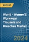 World - Women'S Workwear Trousers and Breeches - Market Analysis, Forecast, Size, Trends and Insights - Product Thumbnail Image