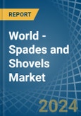 World - Spades and Shovels - Market Analysis, Forecast, Size, Trends and Insights- Product Image