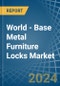 World - Base Metal Furniture Locks - Market Analysis, Forecast, Size, Trends and Insights - Product Image