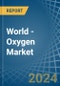 World - Oxygen - Market Analysis, Forecast, Size, Trends and Insights - Product Image