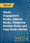 World - Engagement Books, Address Books, Telephone Number Books and Copy Books - Market Analysis, Forecast, Size, Trends and Insights - Product Image