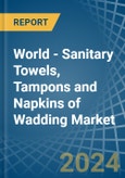 World - Sanitary Towels, Tampons and Napkins of Wadding - Market Analysis, Forecast, Size, Trends and Insights. Update: COVID-19 Impact- Product Image