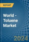 World - Toluene - Market Analysis, Forecast, Size, Trends and Insights- Product Image