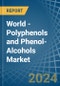 World - Polyphenols and Phenol-Alcohols - Market Analysis, Forecast, Size, Trends and Insights - Product Image