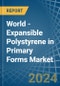 World - Expansible Polystyrene in Primary Forms - Market Analysis, Forecast, Size, Trends and insights - Product Image