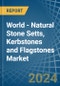 World - Natural Stone Setts, Kerbstones and Flagstones - Market Analysis, Forecast, Size, Trends and Insights - Product Image