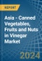 Asia - Canned Vegetables, Fruits and Nuts in Vinegar - Market Analysis, Forecast, Size, Trends and insights. Update: COVID-19 Impact - Product Image