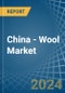 China - Wool (Not Carded or Combed) - Market Analysis, Forecast, Size, Trends and Insights. Update: COVID-19 Impact - Product Image