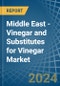 Middle East - Vinegar and Substitutes for Vinegar - Market Analysis, forecast, Size, Trends and Insights. Update: COVID-19 Impact - Product Image