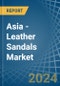 Asia - Leather Sandals - Market Analysis, Forecast, Size, Trends and Insights. Update: COVID-19 Impact - Product Image
