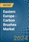 Eastern Europe - Carbon Brushes - Market Analysis, Forecast, Size, Trends and Insights. Update: COVID-19 Impact - Product Thumbnail Image