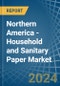 Northern America - Household and Sanitary Paper - Market Analysis, Forecast, Size, Trends and Insights. Update: COVID-19 Impact - Product Image